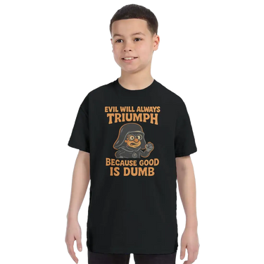 Dark Helmet - Because Good is Dumb T-Shirt-13