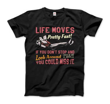 Ferris Bueller's Day Off Life Moves Pretty Fast T-Shirt-0