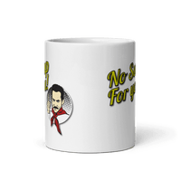 No Soup For You Quote Mug-1