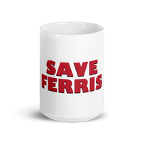 Save Ferris from Ferris Bueller's Day Off Mug-3
