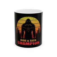 Bigfoot Sasquatch Hide & Seek Champion Funny Ceramic Coffee Mug-0