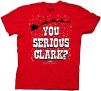 Christmas Vacation You Serious Clark? T-Shirt