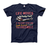 Ferris Bueller's Day Off Life Moves Pretty Fast T-Shirt-5
