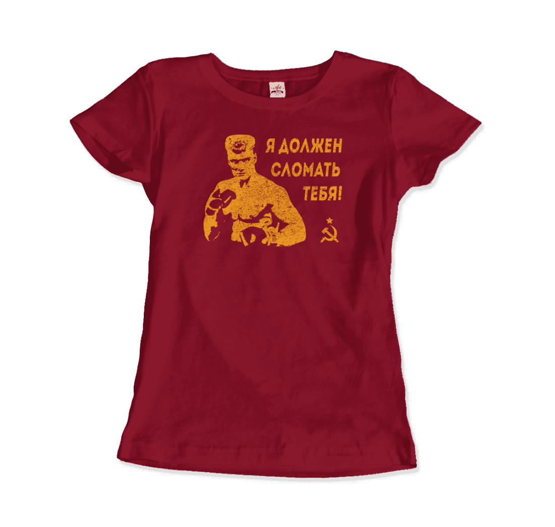 I Must Break You - Ivan's Drago Quote T-Shirt-3