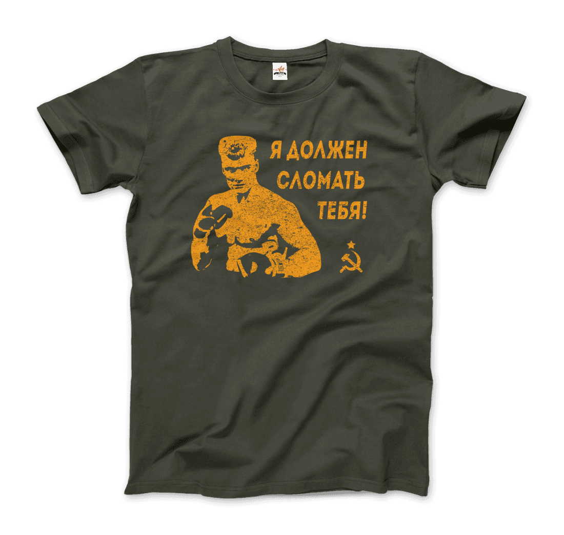 I Must Break You - Ivan's Drago Quote T-Shirt-6