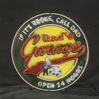 If It's Broken, Call Dad Dad's Garage Open 24 Hours Neon Sign Light