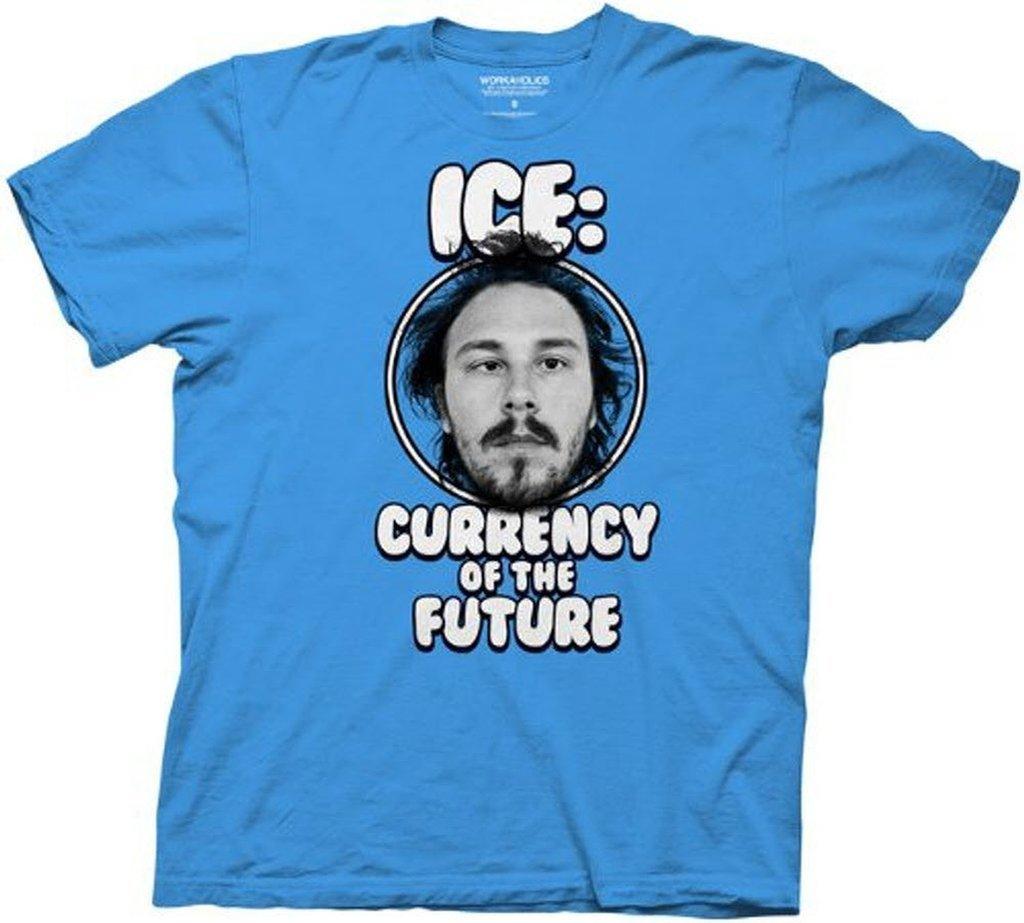 Workaholics Ice: Currency of the Future T-shirt